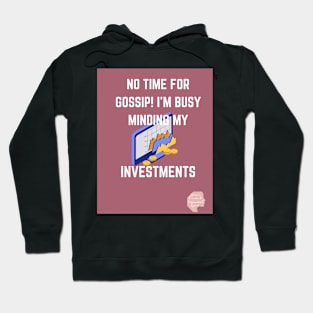 I’m Too Busy Hoodie